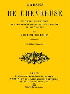 [Gutenberg 52011] • Madame de Chevreuse / Nouvelles études sur les femmes illustres et la société du 17e siècle